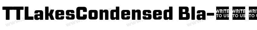 TTLakesCondensed Bla字体转换